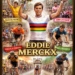 HAL DER ONSTERFELIJKEN — Eddy Merckx Gekroond tot de Grootste Aller Tijden terwijl zijn Legendarische Overwinningen in de Zwaarste Koersen een Onaantastbaar Tijdperk Definiëren!